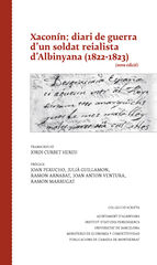 Xaconín: diari de guerra d'un soldat reialista d'Albinyana (1822-1823) Xaconín: diari de guerra d'un soldat reialista d'Albinyana (1822-1823)