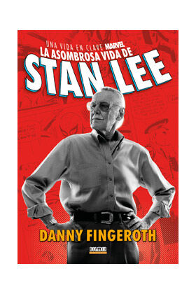 La asombrosa historia de Stan Lee