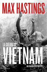 La guerra de Vietnam La guerra de Vietnam
