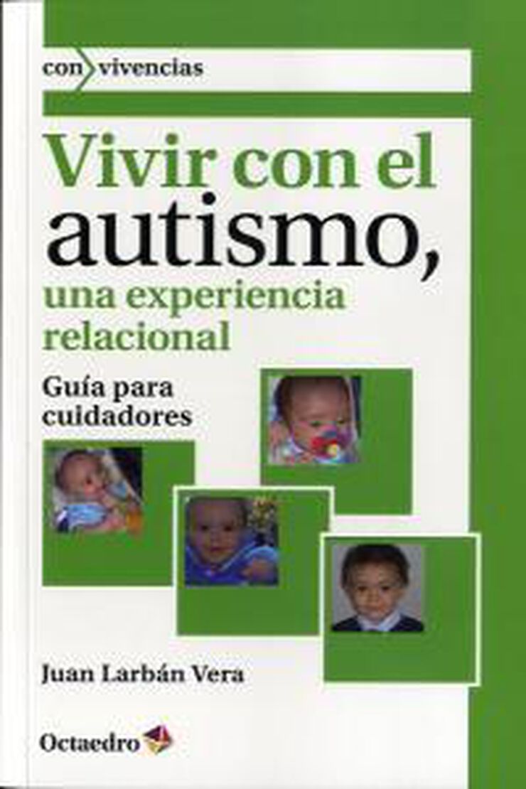 Vivir con el autismo, una experiencia relacional