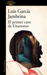 El primer caso de Unamuno El primer caso de Unamuno