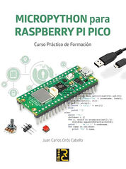 Micropython para Raspberry Pi Pico. Curso práctico de formación