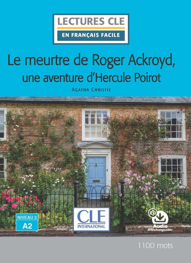 Le meurtre de Roger Ackroyd, une aventure d'Hercule Poirot - Niveau 2/A2