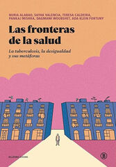 Las fronteras de la salud Las fronteras de la salud