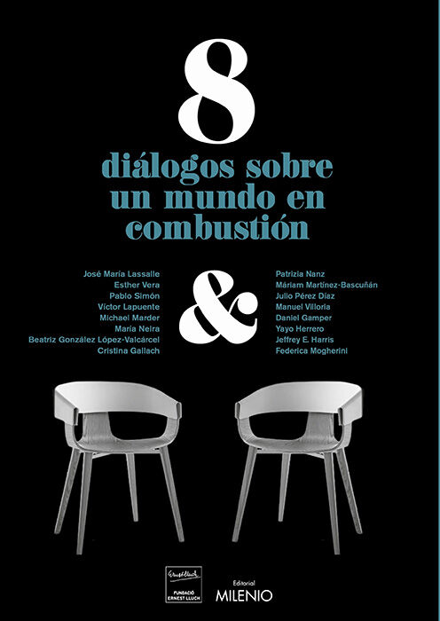 8 di&aacute;logos sobre un mundo en combusti&oacute;n