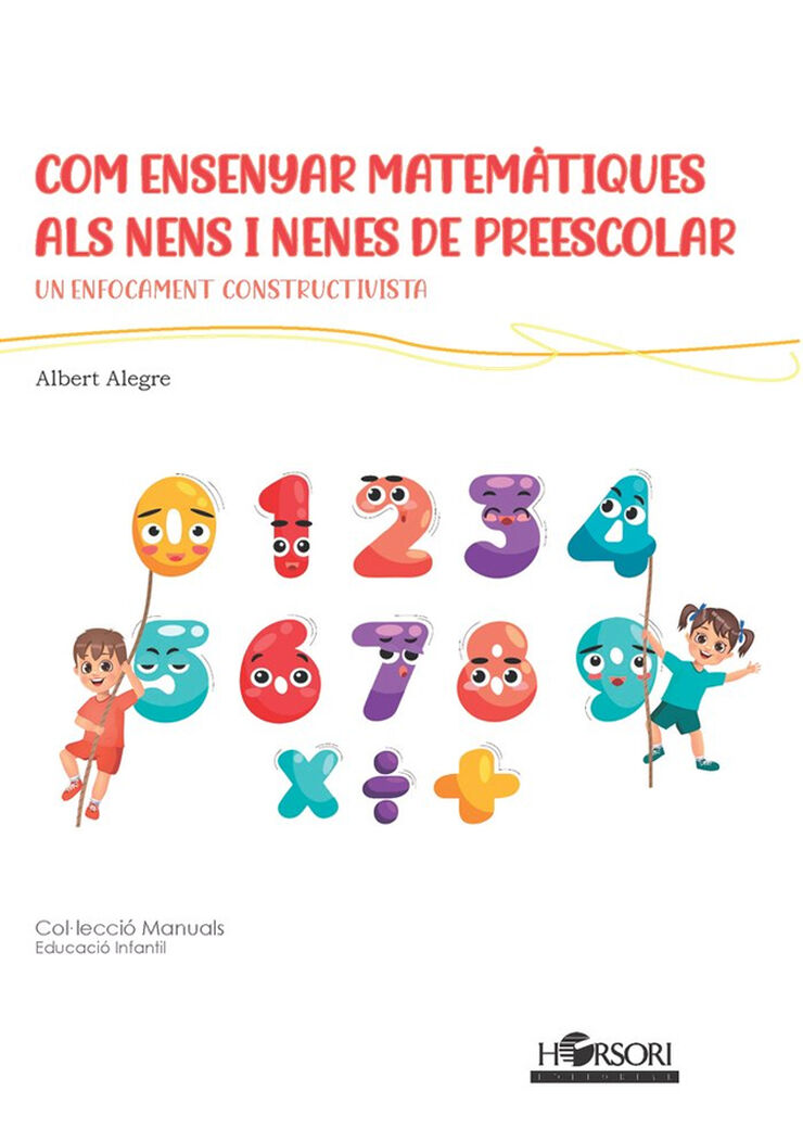 Cómo enseñar matemáticas a los niños y las niñas de educación infantil