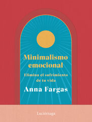 Minimalismo emocional Minimalismo emocional