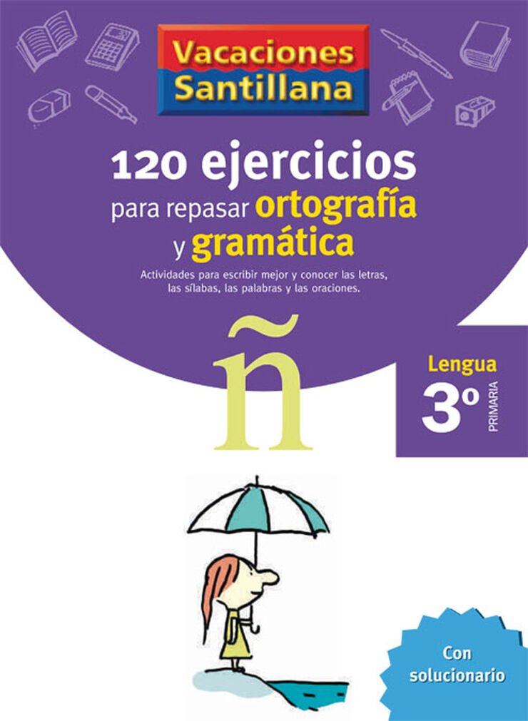 120 ejercicios para repasar ortografía y gramática 3º Primaria
