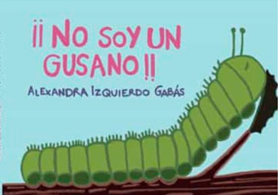 &iexcl;&iexcl;No soy un gusano!!
