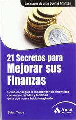21 Secretos para mejorar sus finanzas 21 Secretos para mejorar sus finanzas