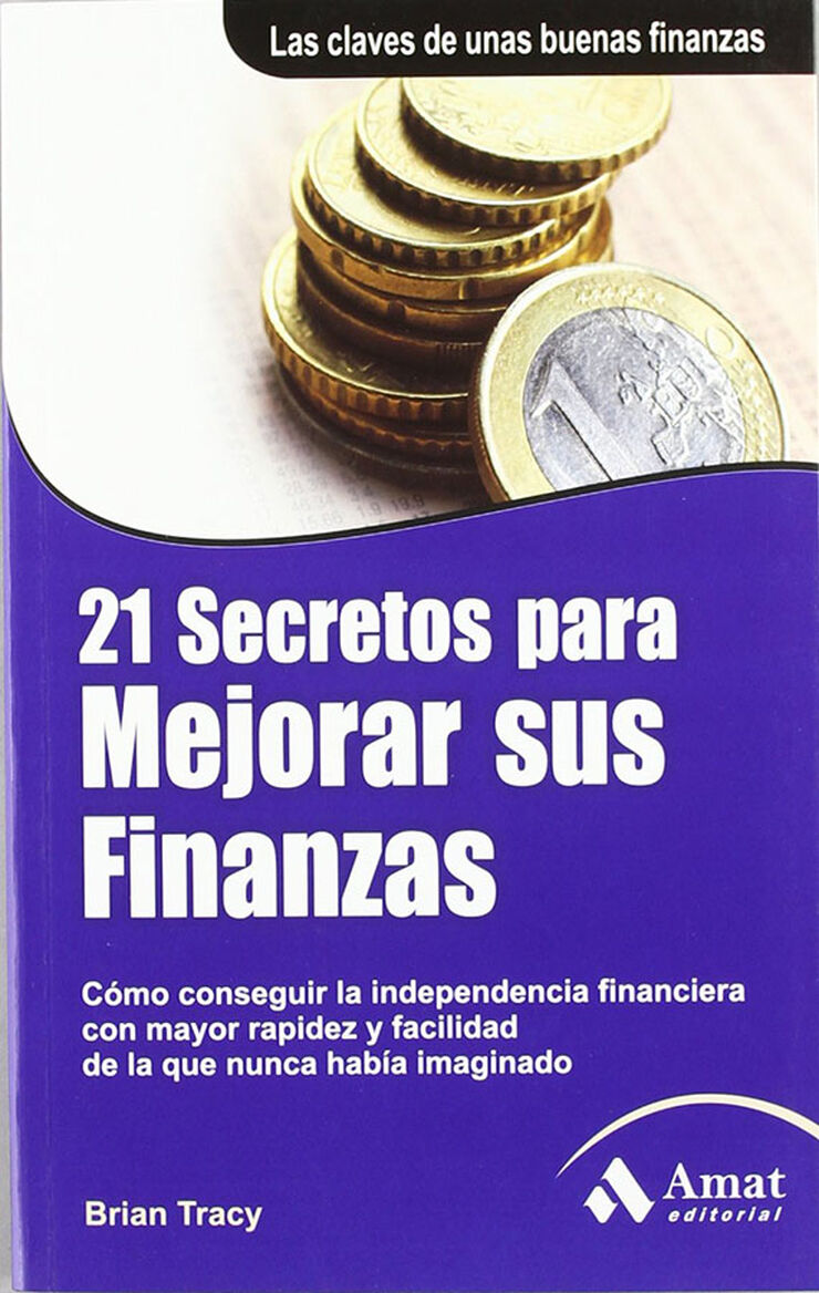 21 Secretos para mejorar sus finanzas