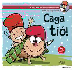 Caga ti&oacute;!