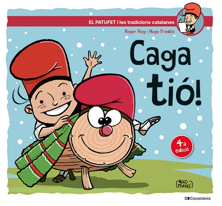 Caga ti&oacute;!