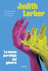 La nueva paradoja del género La nueva paradoja del género