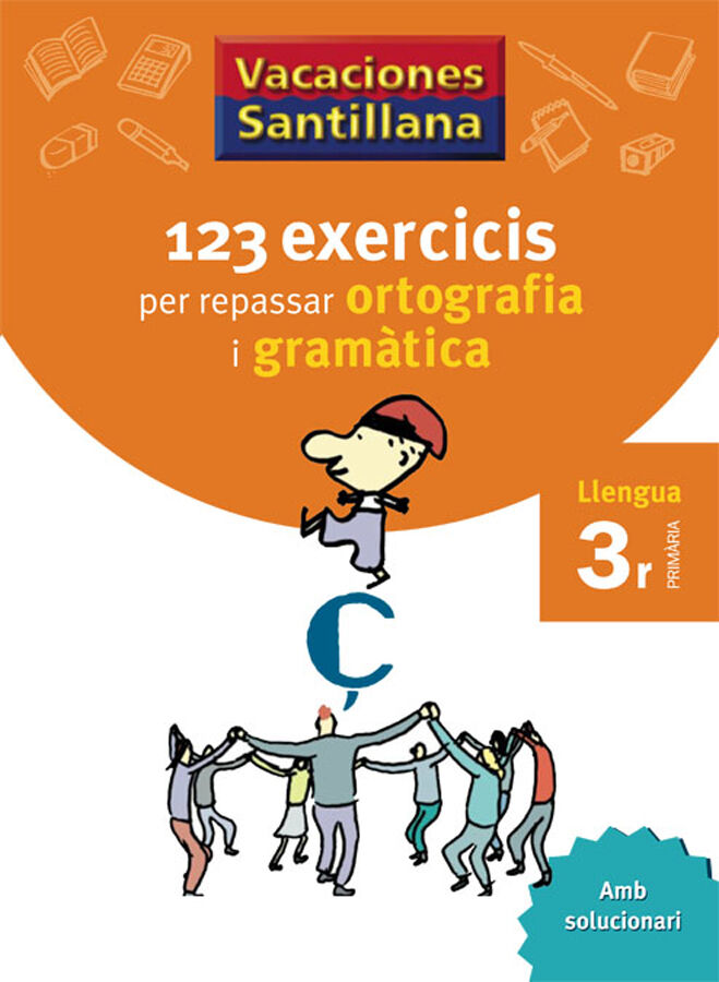 123 exercicis per repassar ortografia i gram&agrave;tica 3r Prim&agrave;ria