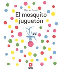 El mosquito juguetón El mosquito juguetón