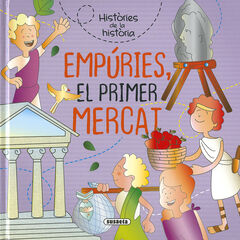 Emp&uacute;ries, el primer mercat