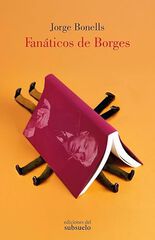 Fanáticos de Borges