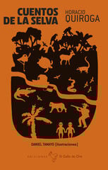 Cuentos de la selva Cuentos de la selva