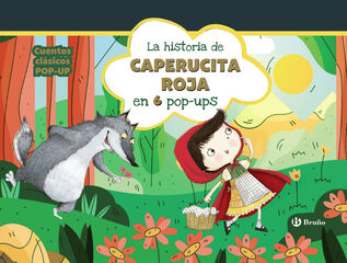 La historia de Caperucita Roja en 6 pop-ups La historia de Caperucita Roja en 6 pop-ups