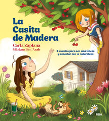 La casita de madera La casita de madera