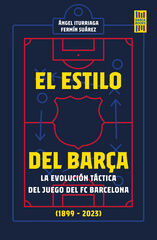 El estilo del Barça El estilo del Barça
