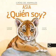 Quién soy? Crias de animales - Asia Quién soy? Crias de animales - Asia