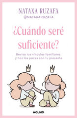 ¿Cuándo seré suficiente? ¿Cuándo seré suficiente?