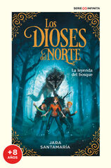 La leyenda del bosque (edición escolar) (Los dioses del norte 1) La leyenda del bosque (edición escolar) (Los dioses del norte 1)