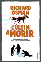 L'últim a morir L'últim a morir