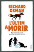 L'últim a morir L'últim a morir
