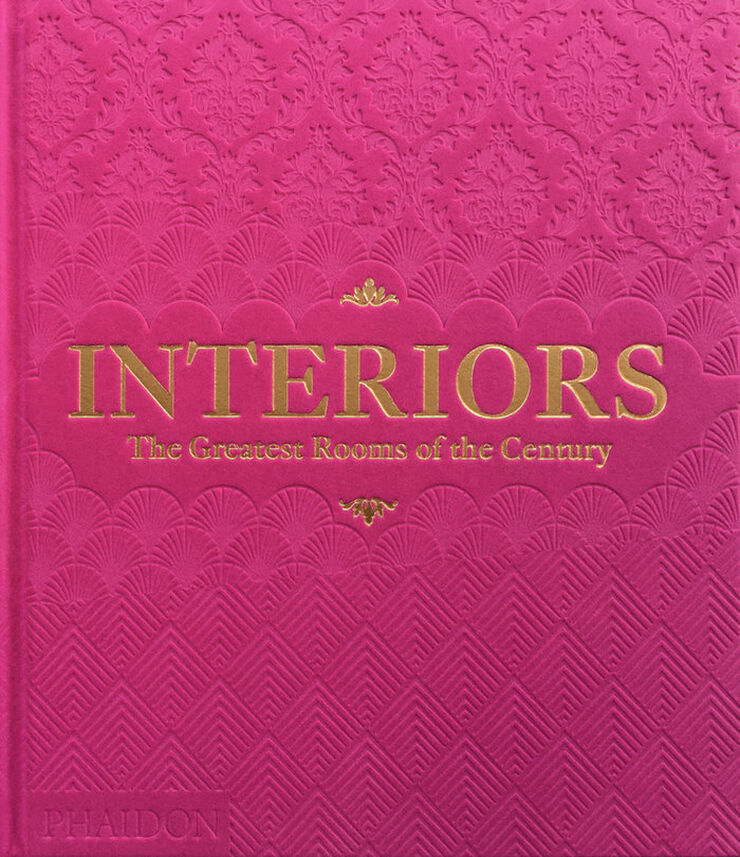 Interiors: The Greatest Rooms of the Century (Pink Edition)