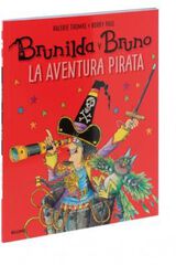 Brunilda y Bruno. La aventura pirata Brunilda y Bruno. La aventura pirata