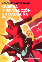 Guerra y revolución en Cataluña Guerra y revolución en Cataluña