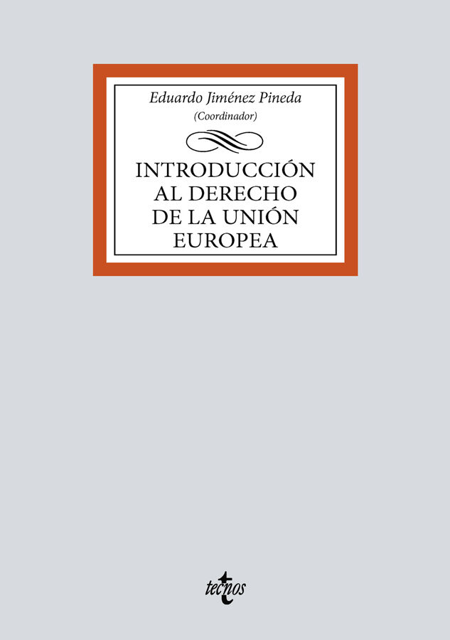 Introducci&oacute;n al Derecho de la Uni&oacute;n Europea