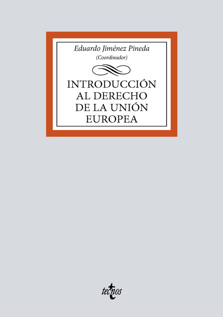 Introducci&oacute;n al Derecho de la Uni&oacute;n Europea