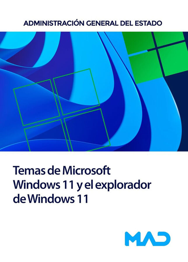 Temas de Microsoft Windows 11 y El explorador de Windows 11 Administraci&oacute;n General del Estado