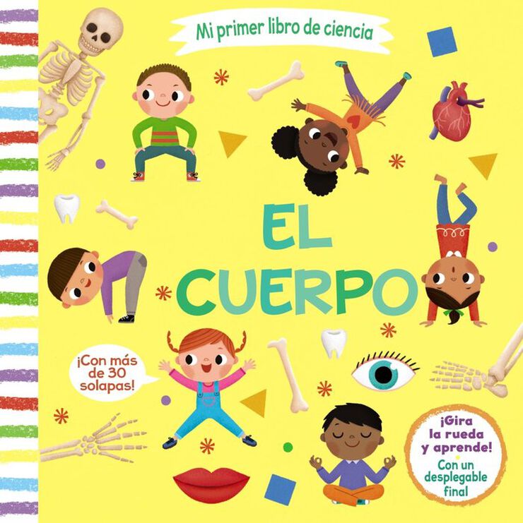 Mi primer libro de ciencia. El cuerpo