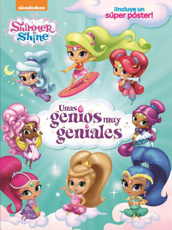 Shimmer & Shine. Fanbook - Unas genios muy geniales