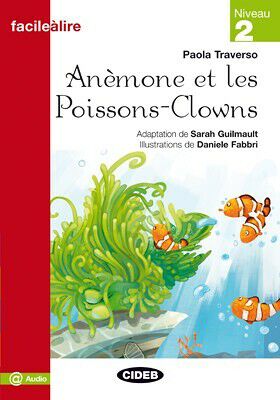 An&eacute;mone et les Poissons-Clowns