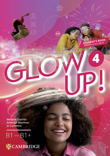 Glow Up! English for Spanish Speakers Student's Book with Interactive eBook Level 4