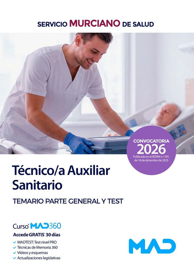 T&eacute;cnico Auxiliar Sanitario del Servicio Murciano de Salud. Temario parte general y test