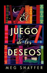 El juego de los deseos El juego de los deseos