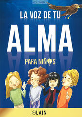 La voz de tu alma para niños La voz de tu alma para niños