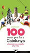 100 coses per fer a Catalunya almenys un