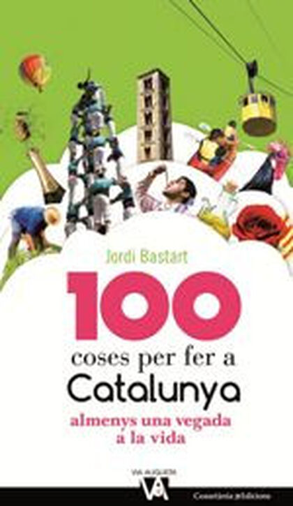 100 coses per fer a Catalunya almenys un