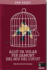 Algú va volar per damunt del niu del cucut Algú va volar per damunt del niu del cucut