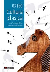 Cultura cl&aacute;sica 3&ordm; eso (2020 Lomce)