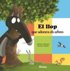 El llop que adorava els arbres