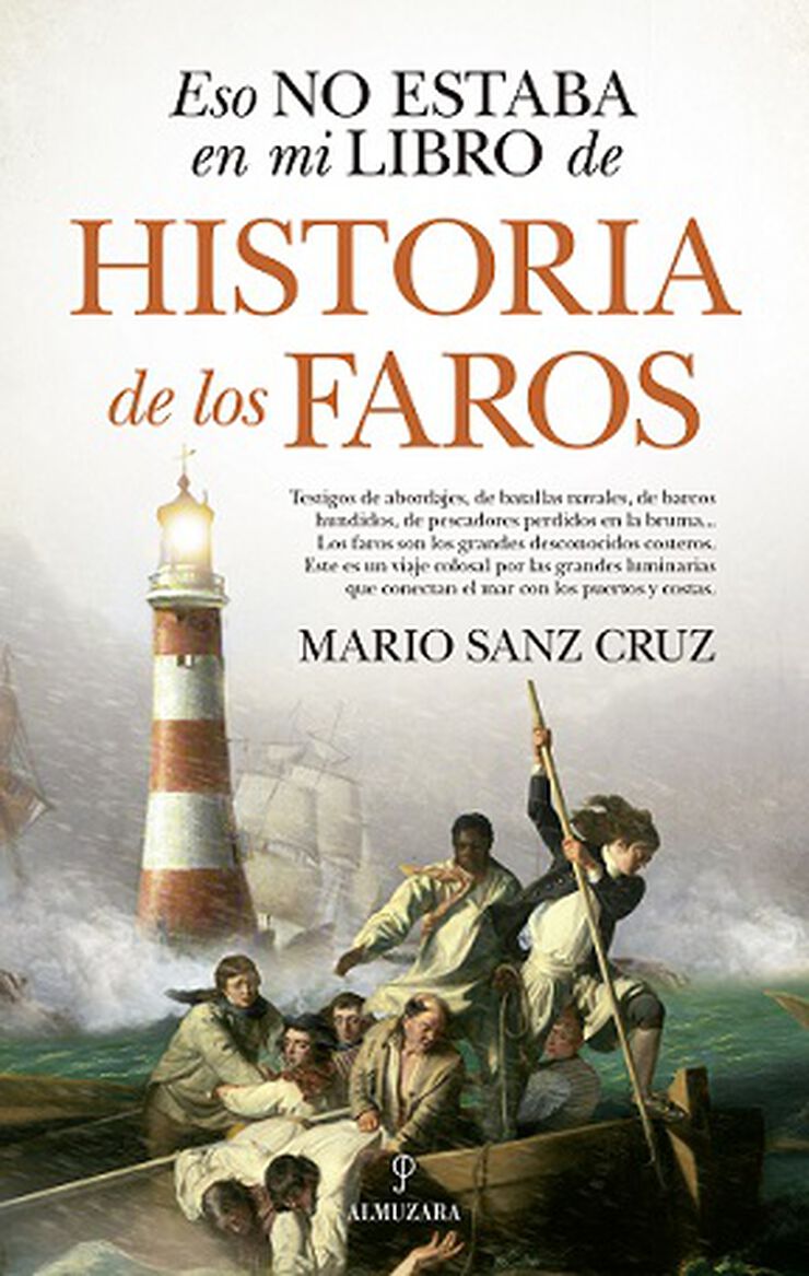 Eso No Estaba En Mi Libro De Historia De Los Faros